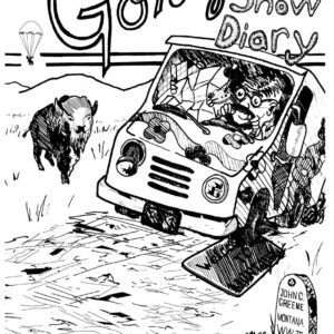 Gonzo Road Show Diary
